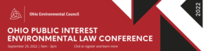 2022 Ohio Public Interest Environmental Law Conference