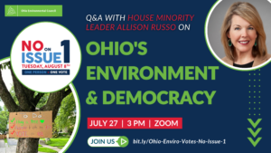 Graphic that reads "Q&A with House Minority Leader Allison Russo on Ohio's Environment & Democracy"